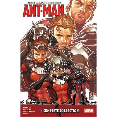 The Astonishing Ant-Man: The Complete Collection - (Paperback)