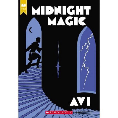 Midnight Magic (Scholastic Gold) - by  Avi (Paperback)