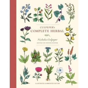 Culpeper's Complete Herbal - by  Nicholas Culpeper & Steven Foster (Paperback) - 1 of 1