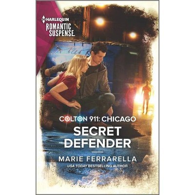 Colton 911: Secret Defender - (Colton 911: Chicago) by  Marie Ferrarella (Paperback)