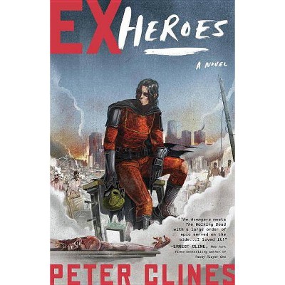 Ex-Heroes - by  Peter Clines (Paperback)