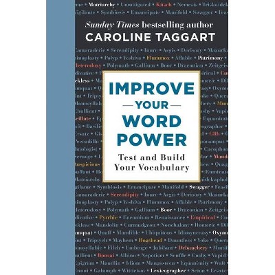 Improve Your Word Power - by  Caroline Taggart (Hardcover)