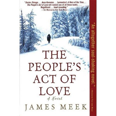 The People's Act of Love - by  James Meek (Paperback)