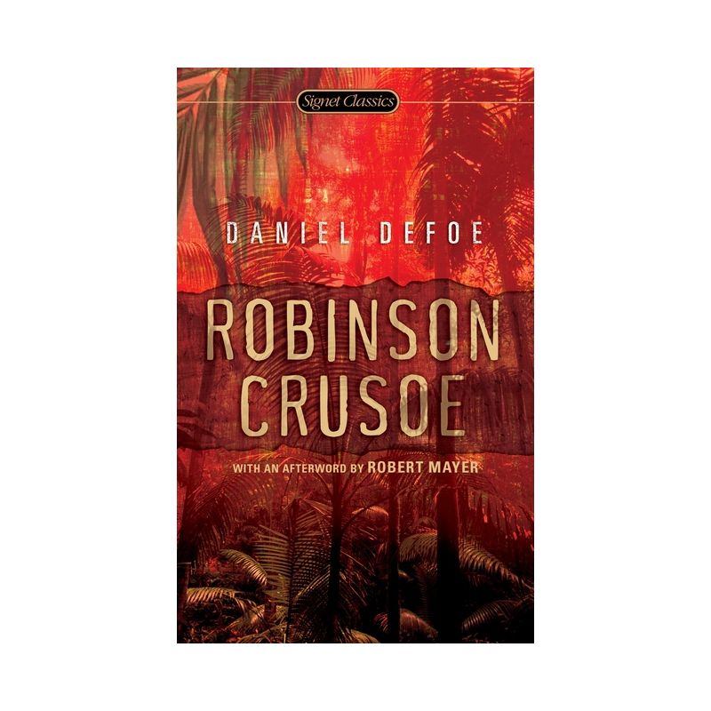 Robinson Crusoe - (Signet Classics) by  Daniel Defoe (Paperback), 1 of 2