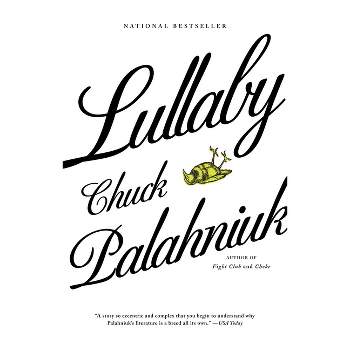 Lullaby - by  Chuck Palahniuk (Paperback)