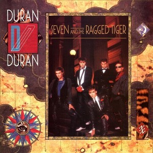 Duran Duran - Seven and the Ragged Tiger (2010 Remaster) (CD) - 1 of 1