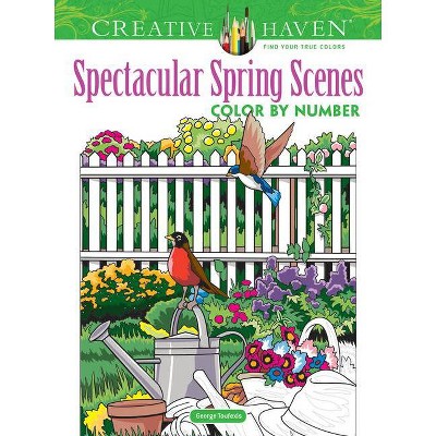 Creative Haven Spectacular Spring Scenes Color by Number - (Creative Haven Coloring Books) by  George Toufexis (Paperback)