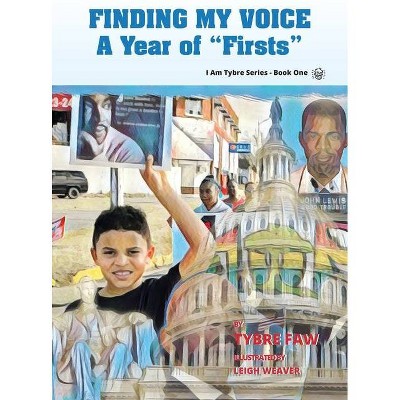 Finding My Voice - by  Tybre Faw (Hardcover)