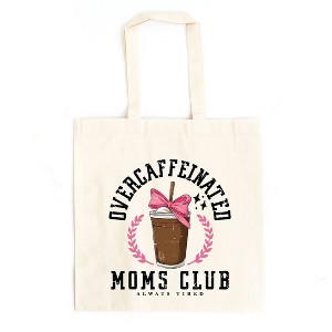 City Creek Prints Coquette Overcaffeinated Moms Club Canvas Tote Bag - 15x16 - Natural - 1 of 2