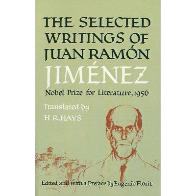 Selected Writings of Juan Ramon Jimenez - (Paperback)