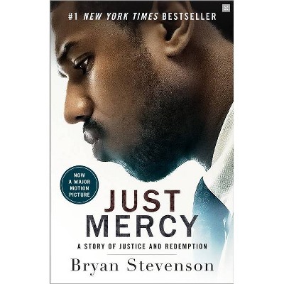 Just Mercy (Movie Tie-In Edition) - by Bryan Stevenson (Paperback)