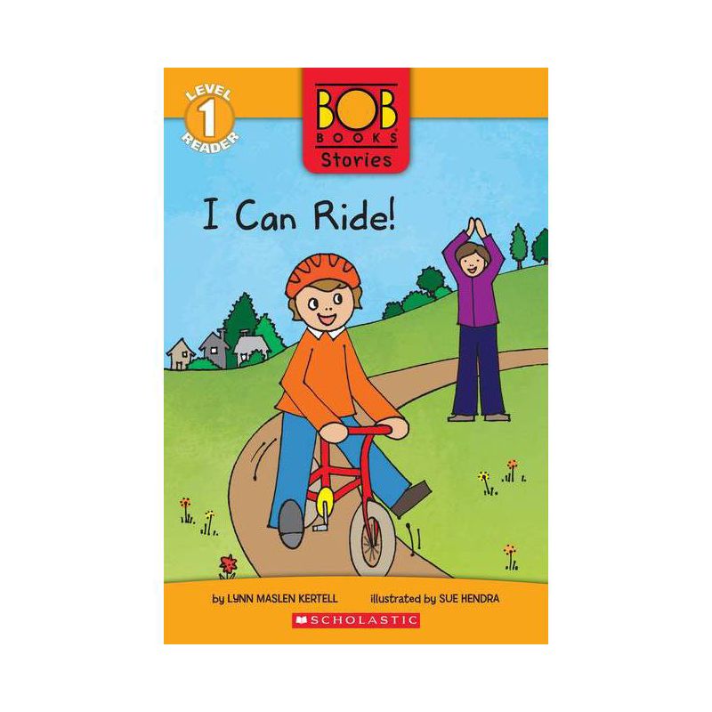 I Can Ride! (Bob Books Stories: Scholastic Reader, Level 1) - (Scholastic Reader: Level 1) by Lynn Maslen Kertell, 1 of 2