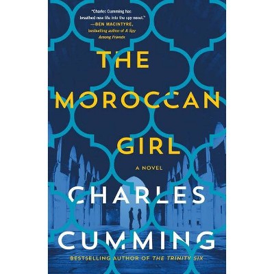 The Moroccan Girl - by  Charles Cumming (Paperback)