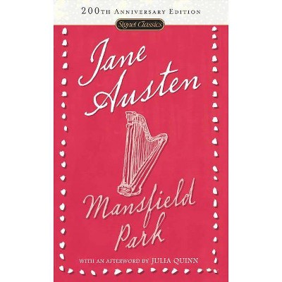 Mansfield Park - (Signet Classics) by  Jane Austen (Paperback)