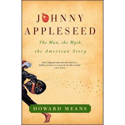 Johnny Appleseed - by  Howard Means (Paperback)