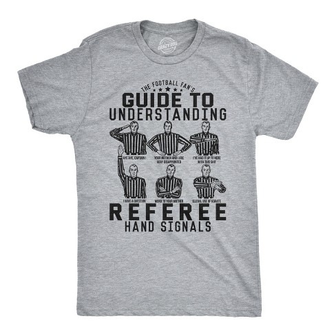 Mens Guide To Understanding Referee Hand Signals Tshirt Funny Football Tee Crazy Dog Men s T Shirt Target