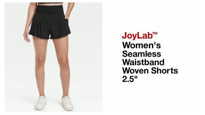 Women's Seamless Waistband Woven Shorts 2.5" - JoyLab™, 2 of 7, play video