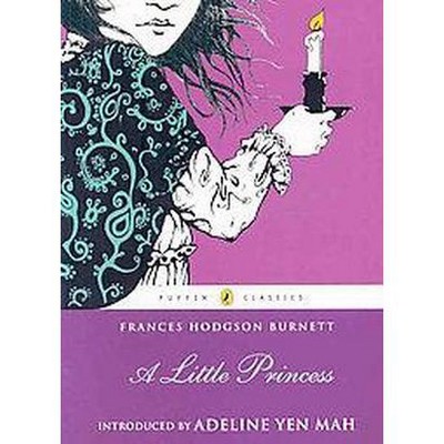 A Little Princess ( Puffin Classics) (Paperback) by Frances Hodgson Burnett
