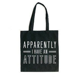 City Creek Prints Apparently I Have An Attitude Canvas Tote Bag - 15x16 - Black - 1 of 2