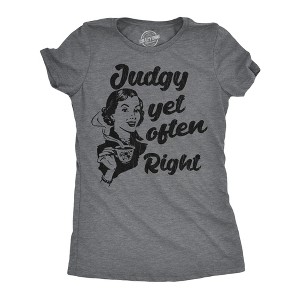 Womens Funny T Shirts Judgy Yet Often Right Sarcastic Graphic Novelty Tee For Ladies - Crazy Dog Women's T Shirt - 1 of 4