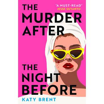 The Murder After the Night Before - by  Katy Brent (Paperback)