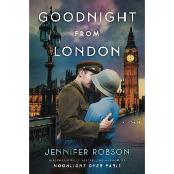 Goodnight from London - by  Jennifer Robson (Paperback)