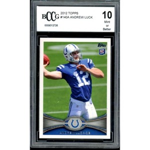 Andrew Luck Rookie Card 2012 Topps #140A BGS BCCG 10 - 1 of 2