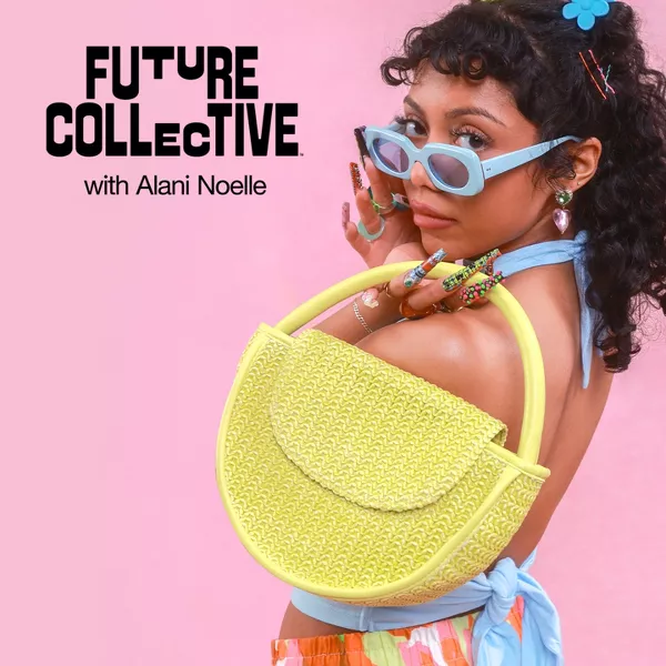 Future Collective™ with Alani Noelle