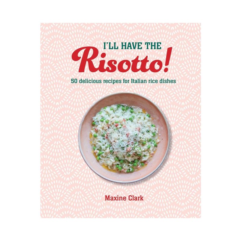 I'll Have the Risotto! - by  Maxine Clark (Hardcover), 1 of 2