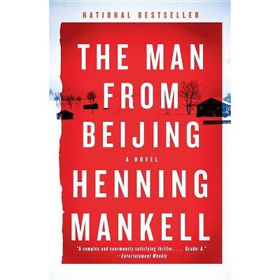  The Man from Beijing - by  Henning Mankell (Paperback) 