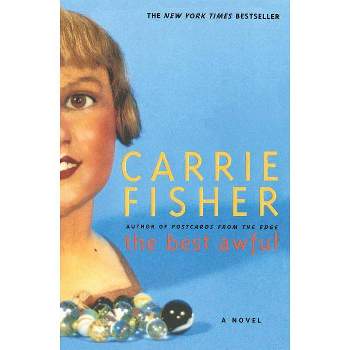 The Best Awful - by  Carrie Fisher (Paperback)