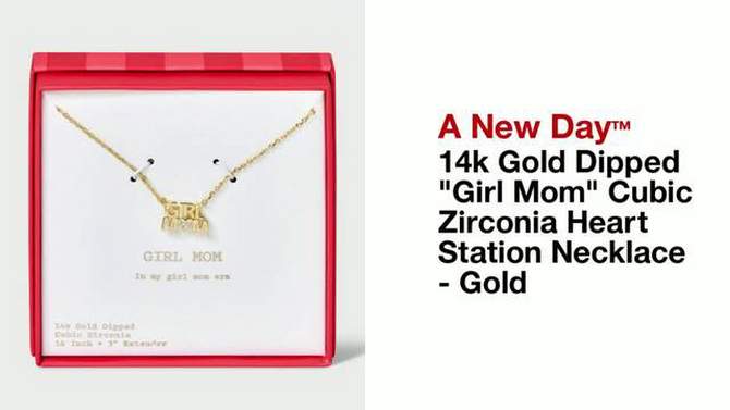 14k Gold Dipped &#34;Girl Mom&#34; Cubic Zirconia Heart Station Necklace - A New Day&#8482; Gold, 2 of 6, play video