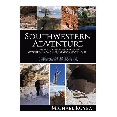 Southwestern Adventure - by  Michael Royea (Paperback)