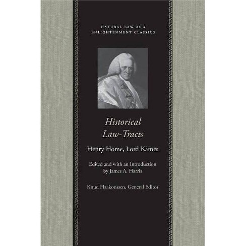 Historical Law Tracts Natural Law And Enlightenment Classics