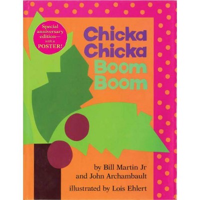 Chicka Chicka Boom Boom - (Chicka Chicka Book) by  Bill Martin & John Archambault (Hardcover)