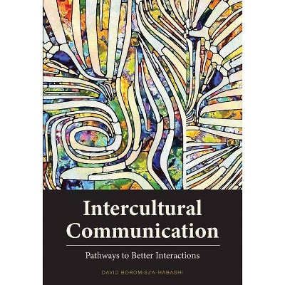 Intercultural Communication - by  David Boromisza-Habashi (Paperback)