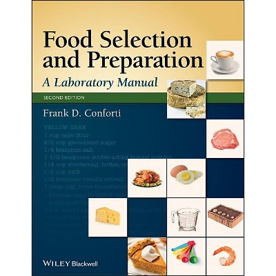 Food Selection and Preparation - 2nd Edition by  Frank D Conforti (Paperback)
