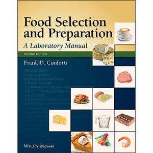 Food Selection and Preparation - 2nd Edition by  Frank D Conforti (Paperback) - 1 of 1