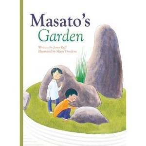 Masato's Garden - by  Jerry Ruff (Hardcover) - 1 of 1