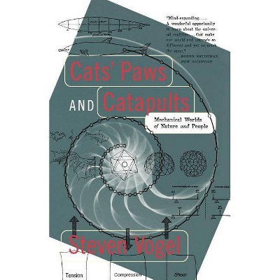  Cats' Paws and Catapults - by  Steven Vogel (Paperback) 