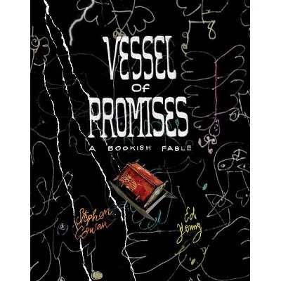 Vessel of Promises - by  Stephen Cowan (Hardcover)