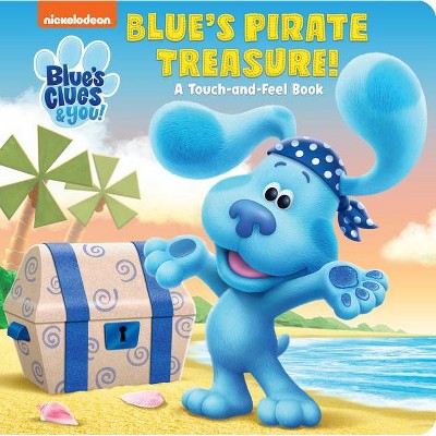 Blue's Pirate Treasure! (Blue's Clues & You) - by  Random House (Board Book)