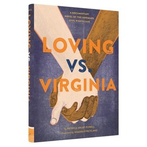 Loving vs. Virginia - by  Patricia Hruby Powell (Hardcover) - 1 of 1