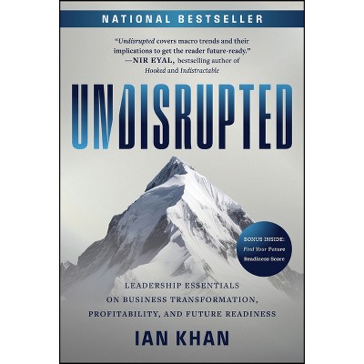 Undisrupted - by  Ian Khan (Hardcover)