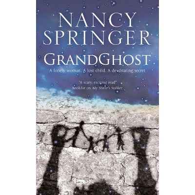 Grandghost - by  Nancy Springer (Paperback)