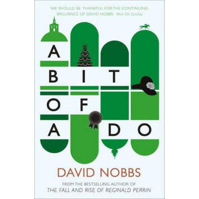 A Bit of a Do - by  David Nobbs (Paperback)