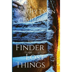 The Finder of Lost Things - by  Kathy Lynn Emerson (Paperback) - 1 of 1