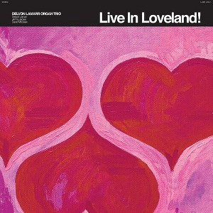 Delvon Lamarr Organ Trio - Live in Loveland! (Rsd) (Colored Vinyl Pink) - 1 of 1