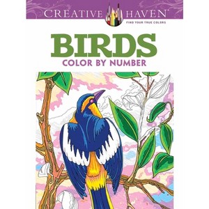 Creative Haven Birds Color by Number Coloring Book - (Adult Coloring Books: Animals) by  George Toufexis (Paperback) - 1 of 1