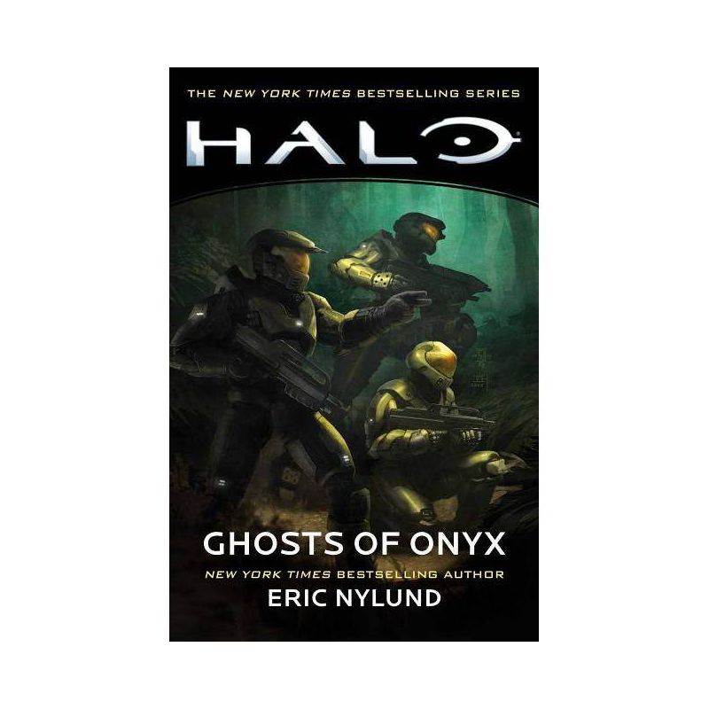 Halo: Ghosts of Onyx - by  Eric Nylund (Paperback), 1 of 2